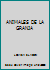 ANIMALES DE LA GRANJA 970755150X Book Cover