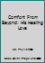 Comfort From Beyond: His Healing Love B001F17BBE Book Cover