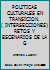 POLITICAS CULTURALES EN TRANSICION. ( INTERSECCIONES) RETOS Y ESCENARIOS DE LA G 9703511821 Book Cover