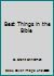 Best Things in the Bible B0008913PY Book Cover