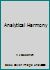 Analytical Harmony B003HFX624 Book Cover