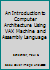 Introduction to Computer Architecture Using Vax Machine and Assem Language 0697030601 Book Cover