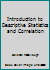 Introduction to Descriptive Statistics and Correlation 0070448205 Book Cover