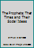 The Prophets: Their Times and Their Social Ideas B0000CPDE4 Book Cover