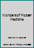 Wonders of Modern Medicine B000IO7JG6 Book Cover