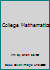 College Mathematics 1 0536807272 Book Cover