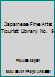 Japanese Fine Arts: Tourist Library No. 9 B001P92A08 Book Cover