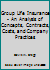 Group Life Insurance - An Analysis of Concepts, Contracts, Costs, and Company Practices B000NCY6UU Book Cover