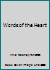 Words of the Heart 1561674931 Book Cover