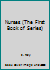 Nurses (The First Book of Series) 0531005992 Book Cover