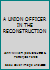 A UNION OFFICER IN THE RECONSTRUCTION B006YC8EGA Book Cover