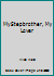 My Stepbrother, My Lover 1512052841 Book Cover