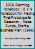 2028 Planning Notebook : 6 X 9 Notebook for Placing First Prototype for Research , Raise Funds , Draft a Business Plan (1998) 1659078989 Book Cover