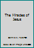 The Miracles of Jesus B002K7QEYW Book Cover