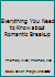 Everything You Need to Know About Romantic Breakup (Need to Know Library) 0823912191 Book Cover