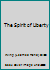 The Spirit of Liberty B000GU4ENI Book Cover