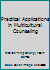 Practical Applications in Multicultural Counseling 0130983985 Book Cover