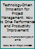 Technology-Driven Innovation for Project Management: How to Drive Performance and Productivity Improvement 0815385072 Book Cover