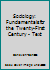 Sociology: Fundamentals for the Twenty-First Century - Text 0757572359 Book Cover