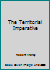 The Territorial Imperative B001GIQNQ0 Book Cover
