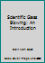 Scientific Glass Blowing : An Introduction 143634350X Book Cover
