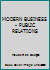 MODERN BUSINESS - PUBLIC RELATIONS B000H40R20 Book Cover