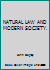 Natural law and modern society (Essay index reprint series) B000KIKXTK Book Cover