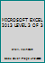 MICROSOFT EXCEL 2013 LEVEL 3 OF 3 1591364930 Book Cover