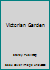 Victorian Garden 0676571700 Book Cover