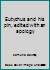 Eutychus and his pin, edited with an apology B000N5Y8E6 Book Cover
