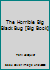 The Horrible Big Black Bug [Big Book] 155535324X Book Cover