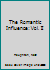 The Romantic Influence: Vol. II B004S7T0GG Book Cover