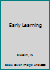 Early Learning (Penguin modern psychology readings) 014080529X Book Cover
