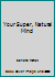 Your Super, Natural Mind 0458946206 Book Cover