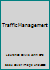TRAFFIC MANAGEMENT 1552390721 Book Cover