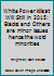 White Power kills at Will Still in 2015: Blacks and Others are minor issues hence the word minorities 1514292602 Book Cover
