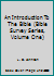 An Introduction To The Bible (Bible Survey Series, Volume One) B004D8EKRY Book Cover