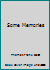 Some Memories B0077ETRKQ Book Cover