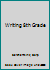 Writing 8th Grade 1423229843 Book Cover