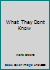 What They Dont Know B000OKHBMQ Book Cover