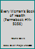 Every Woman's Book of Health B0012GDR38 Book Cover