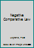 Negative Comparative Law 1138915173 Book Cover