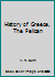 History of Greece, The Pelican (Pelican S.) B000OJ1DH6 Book Cover