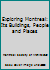 Exploring Montreal: Its Buildings, People and Places B000KCU80A Book Cover