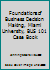 Foundations of Business Decision Making, Miami University, BUS 101 Case Book 1424086019 Book Cover