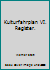Kulturfahrplan VI. Register. 3596263867 Book Cover