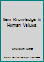 New Knowledge in Human Values B0027G8SCC Book Cover