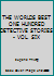 THE WORLDS BEST ONE HUNDRED DETECTIVE STORIES - VOL. SIX B0042PO0LO Book Cover