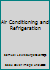 Air Conditioning and Refrigeration B00HVMQJKK Book Cover