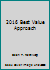 2016 Best Value Approach 0985049693 Book Cover